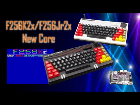 F256K2x Core Video
