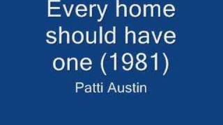 Patti Austin - Every home should have one