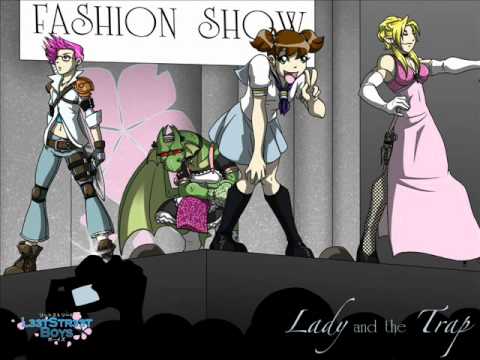 LeetStreet Boys - Lady And The Trap