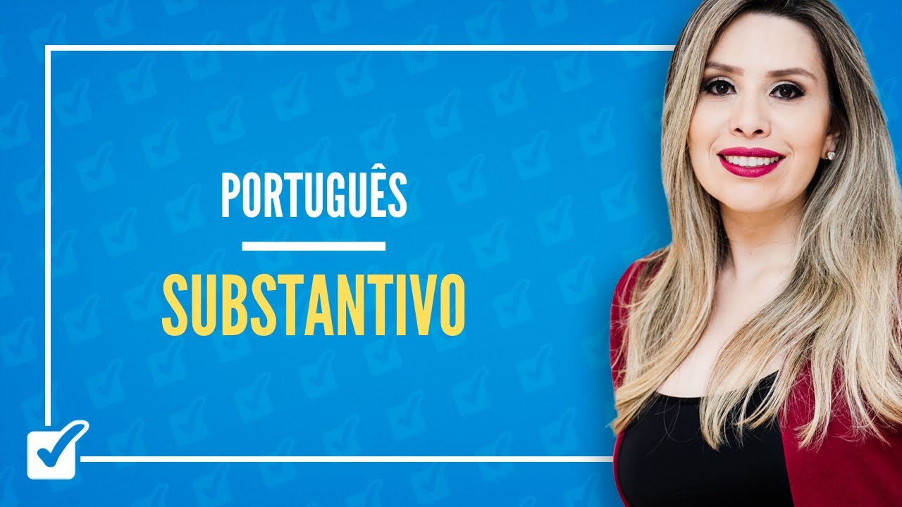 03.02.02. Aula de Substantivo (Português)