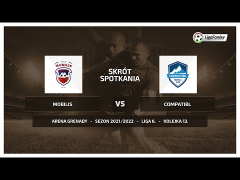 Liga Fanów: Mobilis - Compatibl (Wiosna 2022)