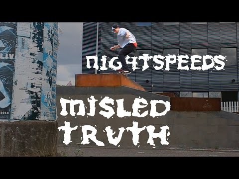 Nightspeeds - Misled truth - Part 2016