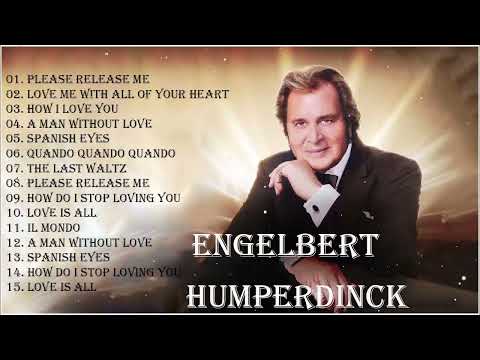 Engelbert Humperdinck Greatest Hits Album - The Best Of SOUL- Oldies But Goodies 50's 60's 70's