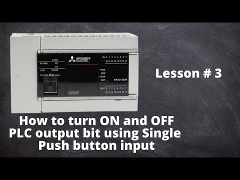 Lesson # 3 || Turn ON and OFF PLC Output with one Push button || Learn Mitsubishi PLC programming