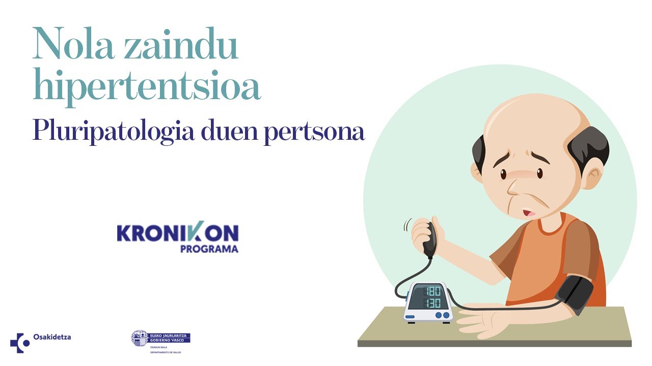 Nola zaindu hipertentsioa. Pluripatologia duen pertsona bideoa
