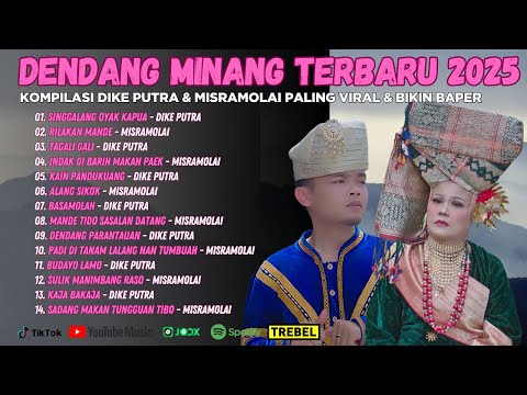 Dendang Minang Terbaru 2025 – Full Album Viral Dike Putra & Misramolai | Lagu Galau & Menyentuh Hati
