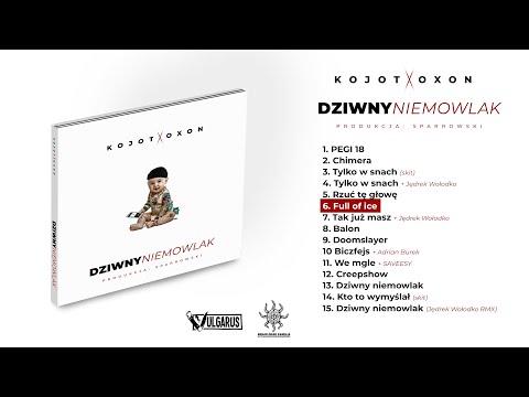 Kojot X Oxon - [06/15] - Full of ice | prod. Sparrowski