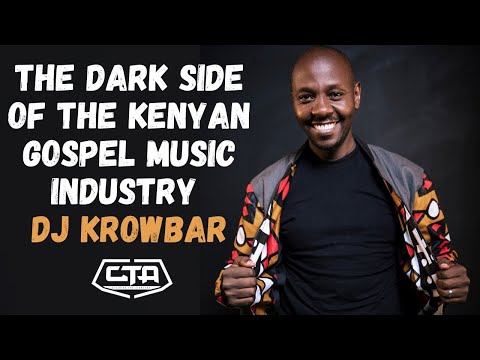 1305. The Dark Side Of The Kenyan Gospel Music Industry - DJ Krowbar (The Play House)