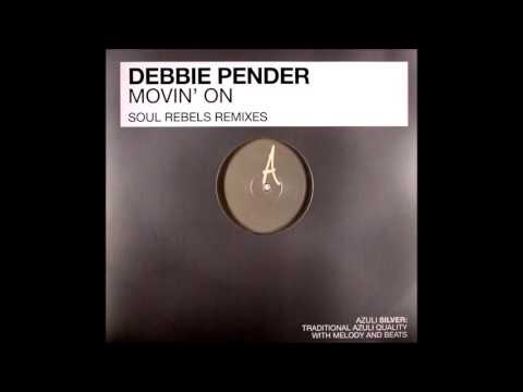 Debbie Pender ‎– Movin' On (Soul Rebels Remixes) HQwav
