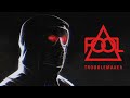 F.O.O.L - TROUBLEMAKER (Official Audio)