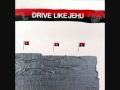 Spikes to you - Drive Like Jehu 