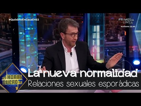 Pablo Motos debate sobre las relaciones sexuales esporádicas tras el confinamiento - El Hormiguero