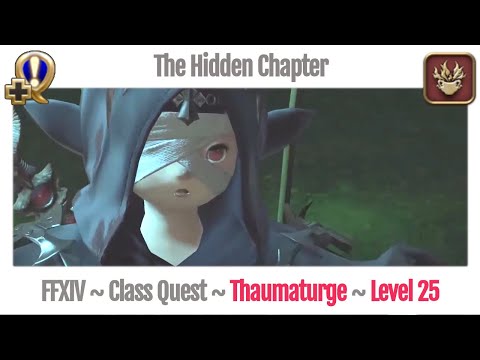 FFXIV Thaumaturge Level 25 Class Quest ~ A Realm Reborn ~ The Hidden Chapter