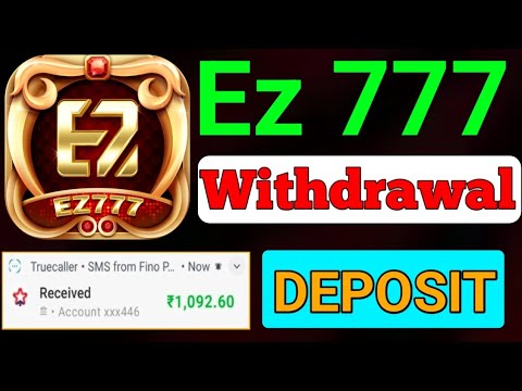 Ez 777 | Ez 777 game | Ez 777 withdraw | Ez game se paisa kaise kamaye | Ez 777 game real or fake