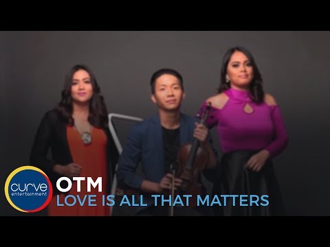 OTM |Love Is All That Matters | Official Lyric video