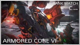 【ACVI】ARMORED CORE VI RANK MATCH Crank PvP 『アーマードコア6』 ランクマッチ Cランク 昇格戦～