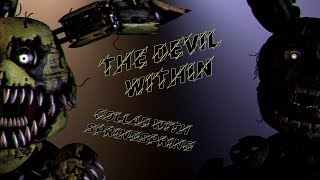 (SFM/FNAF) The Devil Within - Digital Daggers (COLLAB)