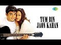 Tum Bin Jaon Kahan Dil Vil Pyar Vyar Hariharan R D Burman Bablu Chakravorty R Madhvan