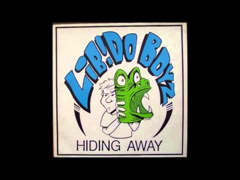 Libido Boyz  Hiding Away LP (1989)