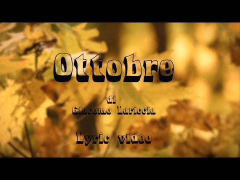 Giacomo Lariccia - OTTOBRE - Lyric video