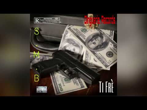 S.M.B - Ti Frè