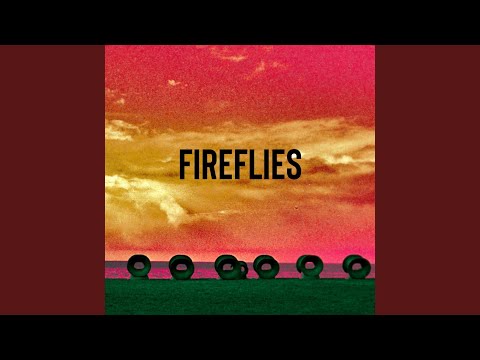 Fireflies