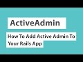 How To Add ActiveAdmin To Your Rails 4 App