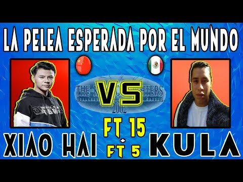 KOF 2002 ➤ Xiao Hai 小孩 vs Kula 🏆 FT 15 + FT 5 🏆 15-07-2019 🌎💥🌏 La Pelea Esperada Por Mundo 🌎💥