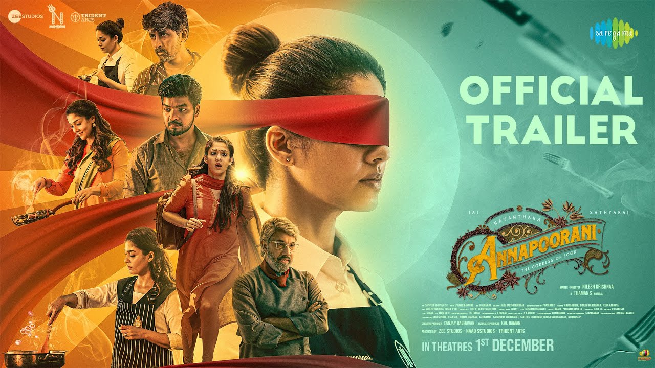 Annapoorani - The Goddess Of Food | Official Trailer | Nayanthara, Jai | Nilesh Krishnaa | Thaman S