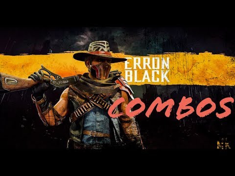 Erron Black Guia de Combos - MK11