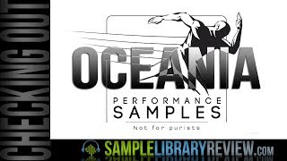 Video thumbnail for Checking Out: Oceania by Performance Samples by Sample Library Review