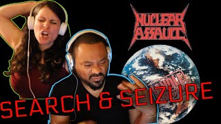 Nuclear Assault Search and Seizure