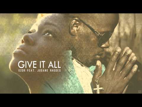 O2dR - Give It All feat. Judane Rhodes