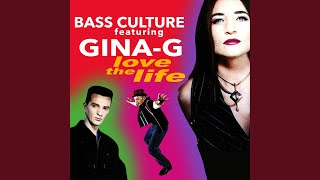 Love The Life (feat. Gina-G) (Radio Edit)