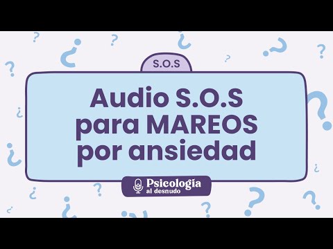 SOS: audio de emergencia para mareos por ansiedad | Psicología al Desnudo | @psi.mammoliti