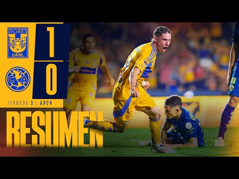 📹 Resumen Liga MX | Tigres 1 - 0 América | Jornada 3 | Apertura 2024