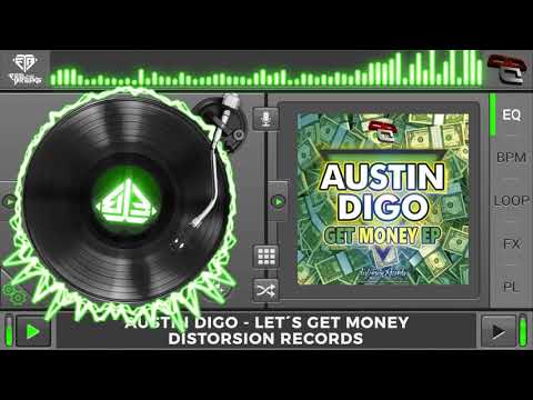 Austin Digo - Let´s Get Money (Original Mix)