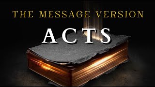 Acts - The Message (MSG) - Audio Bible with Text