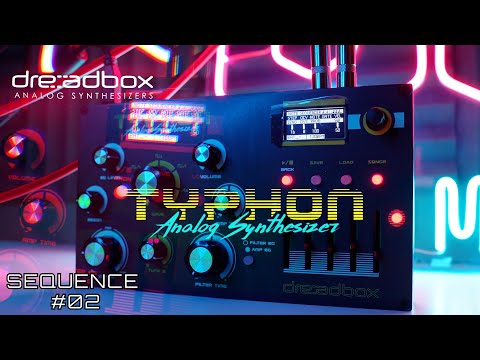 DREADBOX TYPHON SEQUENCE #02  @Dreadbox-synths