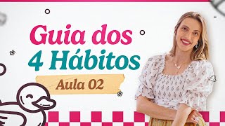COMO CONQUISTAR OS ALVOS DOS 4 HÁBITOS | GUIA DOS 4 HÁBITOS