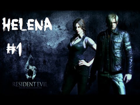 Resident Evil 6 co-op LP w/ WastedIPixelz (720p + commentary): Part 1 (Helena): Lovely Booty