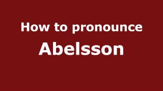 How to pronounce Abelsson
