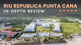 Riu Republica Punta Cana: An In-Depth Review of This Adults-Only All-Inclusive P