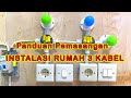 Cara Pasang Instalasi Rumah 3 Kabel