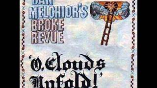 DAN MELCHIOR'S BROKE REVUE 'o, clouds unfold!' (2xLP)