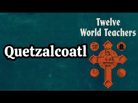 Quetzalcoatl: Twelve World Teachers By Manly P. Hall 12/12