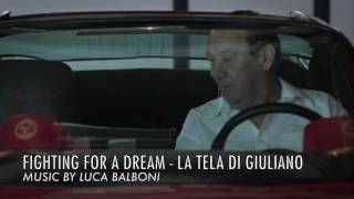 Luca Balboni - Fighting for a Dream - La Tela di Giuliano