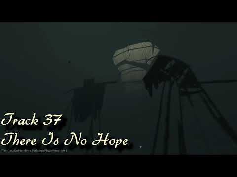 Pathologic 2 - Track 37 - There Is No Hope