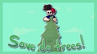 Save Da Trees
