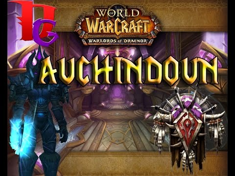 Auchindoun Instance |  WoW Warlords of Draenor